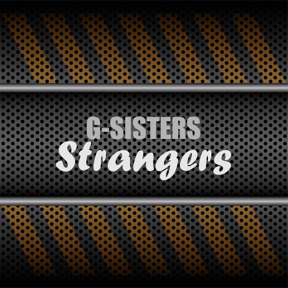 Strangers (G-Lati & Mellons Remix)