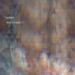 Auden的专辑Wall to Wall EP