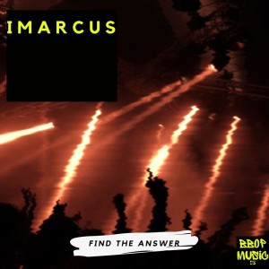 Listen to Find the Answer song with lyrics from iMarcus