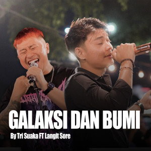 Album Galaksi dan Bumi (Live) from Tri Suaka