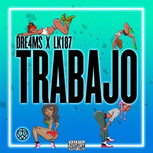 ดาวน์โหลดและฟังเพลง Trabajo (Explicit) พร้อมเนื้อเพลงจาก DRE4MS