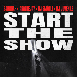 Album Start the Show from B4Bonah