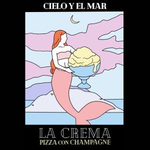 La Crema的專輯Cielo y el Mar (Mix)