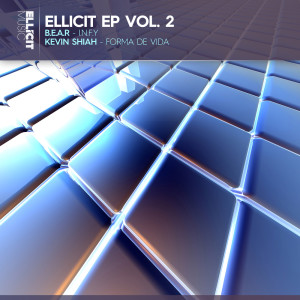 B.E.A.R的专辑Ellicit EP Vol. 2