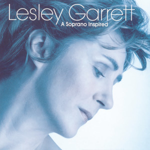 Lesley Garrett的專輯A Soprano Inspired