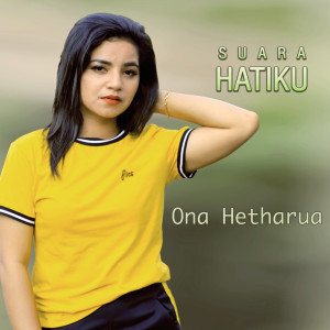 Album Suara Hatiku from Ona Hetharua