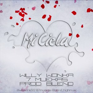 收聽Willy Wonka的Mi Ciela歌詞歌曲