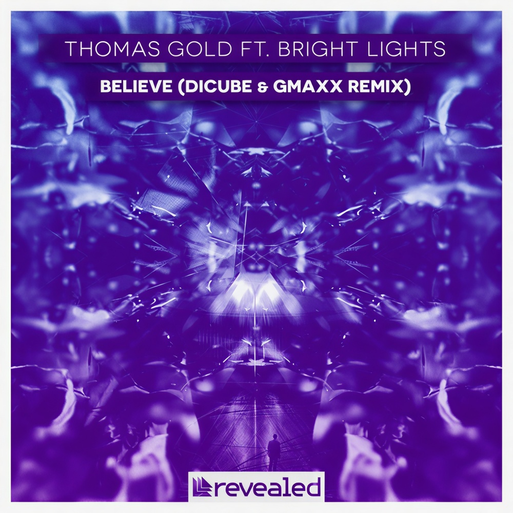 Believe (Dicube & GMAXX Remix)
