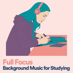 Study With Us的專輯Full Focus Background Music for Studying
