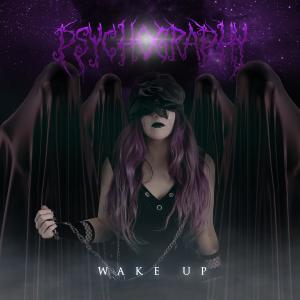 ดาวน์โหลดและฟังเพลง Wake up พร้อมเนื้อเพลงจาก Psychography