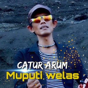 Catur Arum的专辑Muputi Welas