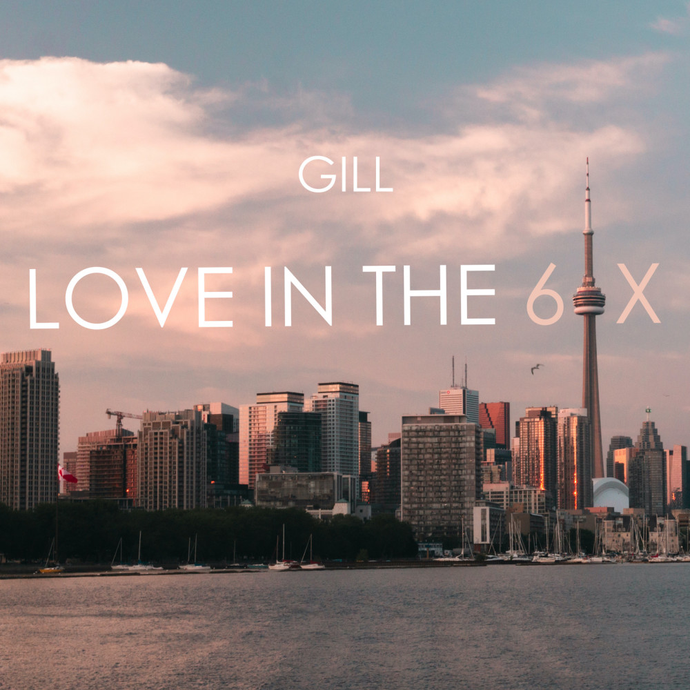 Love in the 6ix