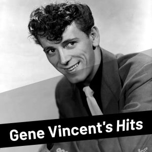 收聽Gene Vincent的Yes I Love You Baby歌詞歌曲