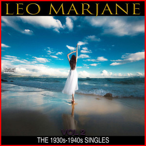 Album The 1930s-1940s Singles Vol 2 from Leo Marjane