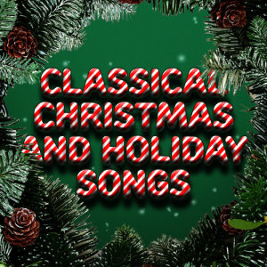 ดาวน์โหลดและฟังเพลง Oh Christmas Tree พร้อมเนื้อเพลงจาก Classical Christmas Music and Holiday Songs