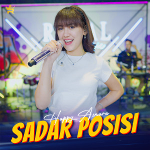 收聽Happy Asmara的Sadar Posisi歌詞歌曲