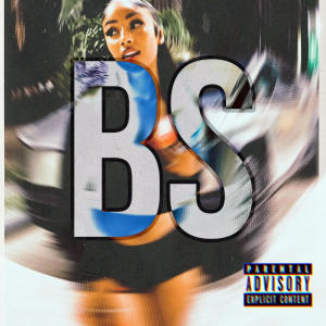 Infamoussdeon的專輯BS (Explicit)