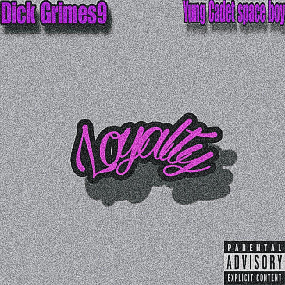 Loyalty (feat. Yung Cadet Space Boy) (Explicit)