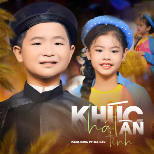 Album Khúc Hát Ân Tình from Đăng Khoa