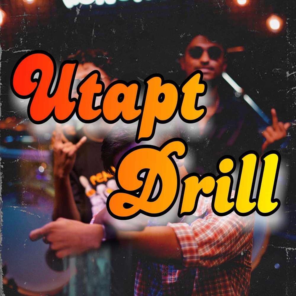 Utpat Drill (Explicit)