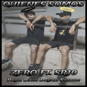ZERO的專輯Quienes Somos (Explicit)