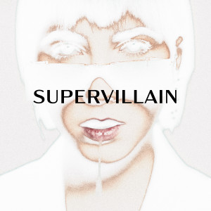 IOVA的專輯Supervillain