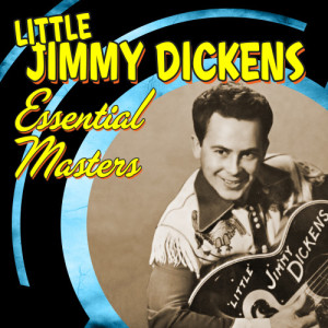 "Little" Jimmy Dickens的專輯Essential Masters