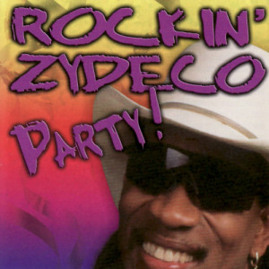Rockin' Dopsie的專輯Rockin' Zydeco Party!