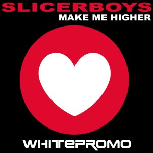 Listen to Make Me Higher (Peter Kharma Mix) song with lyrics from Slicerboys