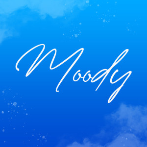 Album Moody (Explicit) oleh Moody