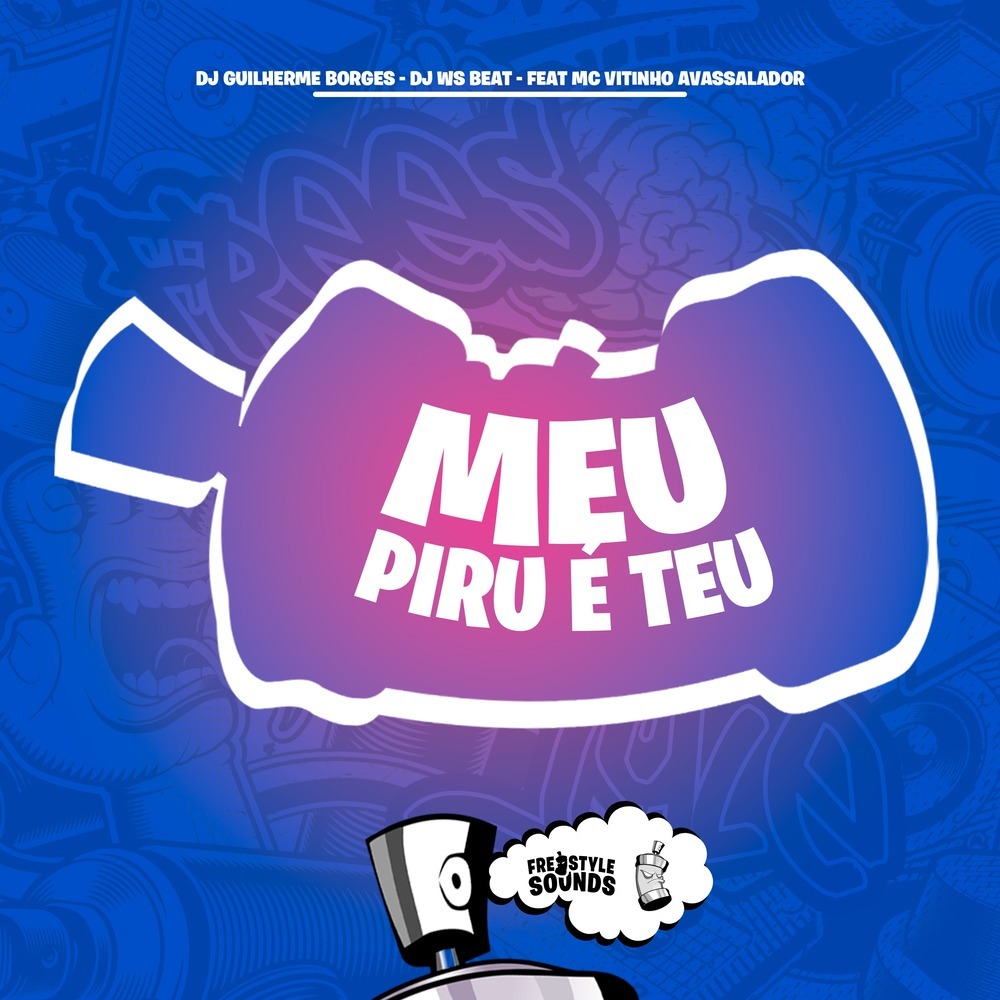 Meu Piru É Teu (Explicit)