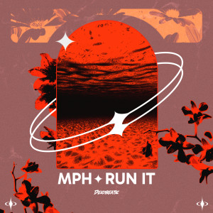 อัลบัม Run It ศิลปิน MpH