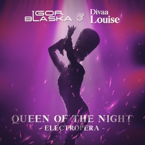 อัลบัม Queen of the Night - Electropera ศิลปิน Igor Blaska