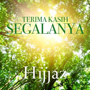 Terima Kasih Segalanya dari Hijjaz