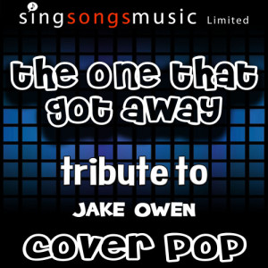 ดาวน์โหลดและฟังเพลง The One That Got Away (with Vocals) พร้อมเนื้อเพลงจาก Cover Pop