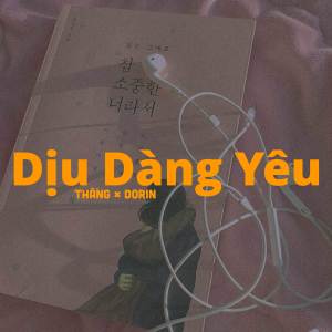 Listen to Dịu Dàng Yêu  (Beat Remix) song with lyrics from Thắng Ngọt