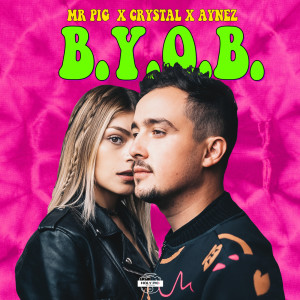 ดาวน์โหลดและฟังเพลง Byob พร้อมเนื้อเพลงจาก Mr Pig