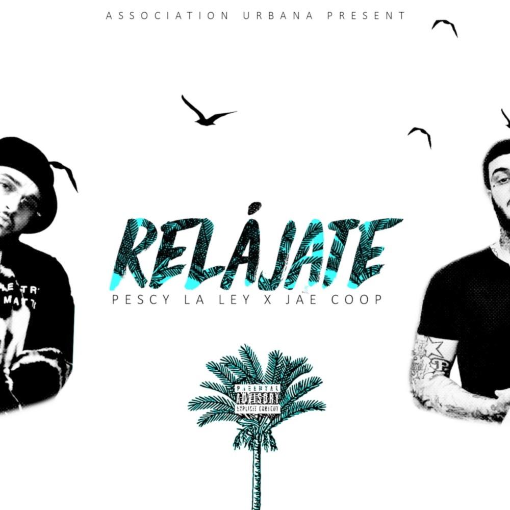 Relajate (feat. Jae Coop)