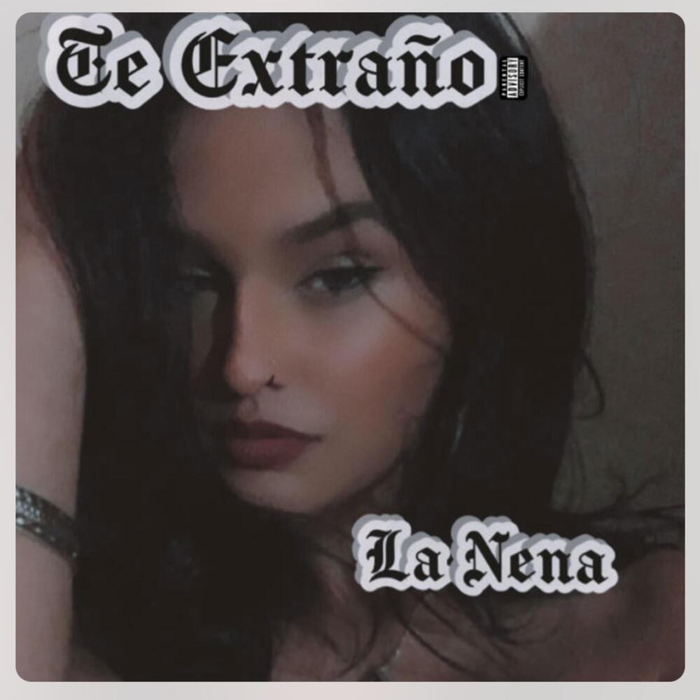 Te Extraño (Explicit)