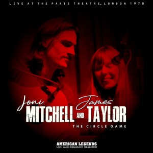 Joni Mitchell的專輯Joni Mitchell & James Taylor Live: The Circle Game