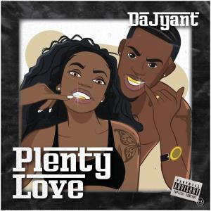 收聽Da jyant的plenty love歌詞歌曲