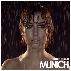 Munich的專輯Into The Rain