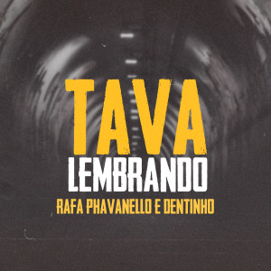 Rafa Phavanello的專輯Tava Lembrando (Explicit)