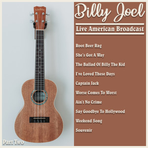 Dengarkan lagu Root Beer Rag (Live) nyanyian Billy Joel dengan lirik