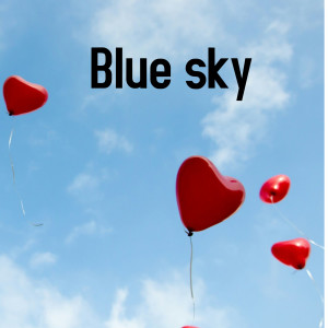 ดาวน์โหลดและฟังเพลง Blue Sky พร้อมเนื้อเพลงจาก Hunk Teals