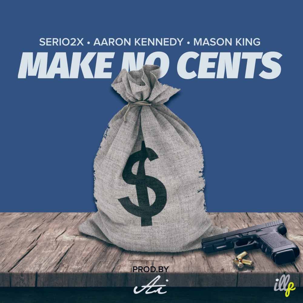 Make No Cents (Explicit)