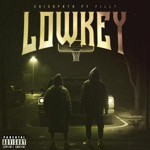 收聽Chicopato的Lowkey (feat. Filly) (Explicit)歌詞歌曲