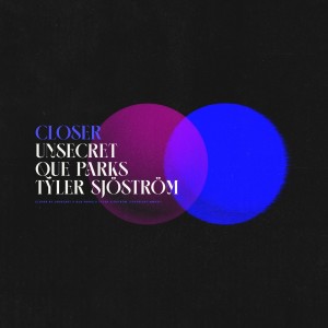 Tyler Sjostrom的专辑Closer