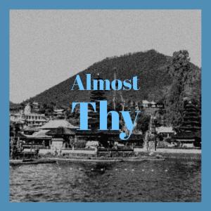 อัลบัม Almost Thy ศิลปิน Various