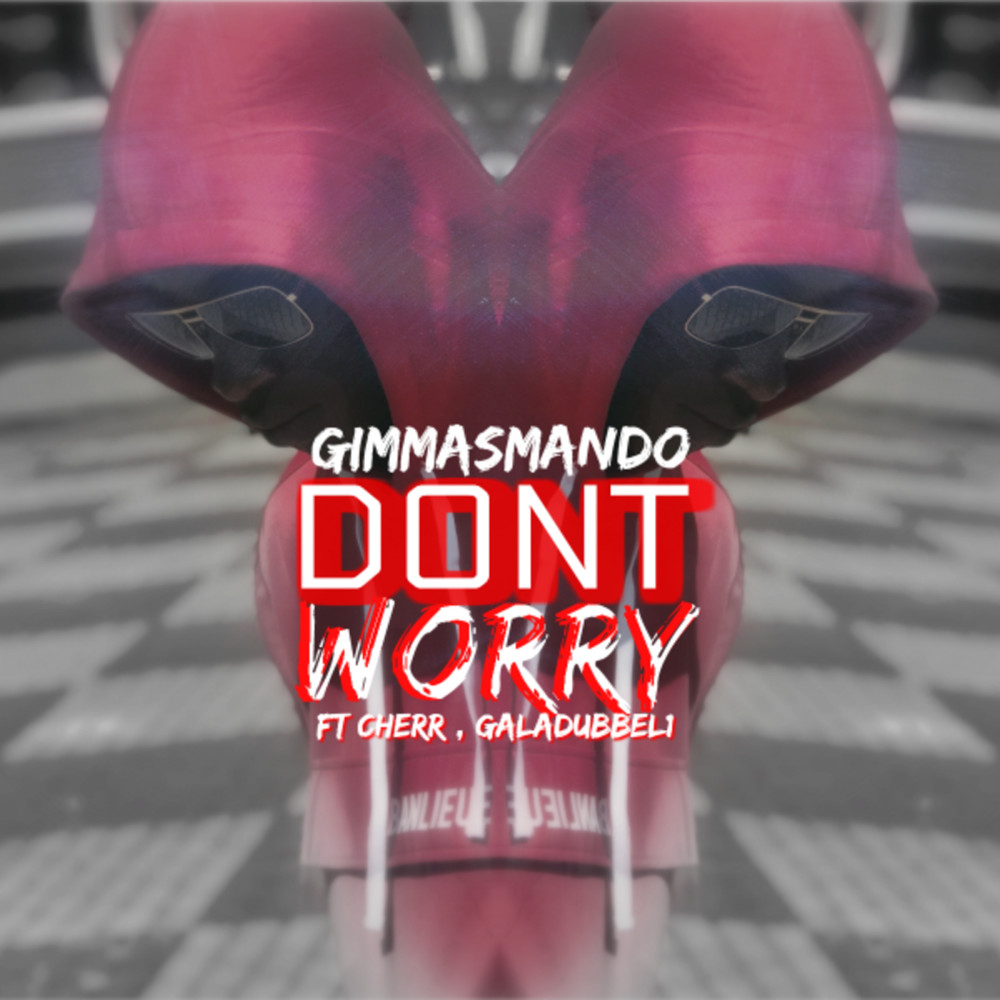 Don't Worry (Explicit)